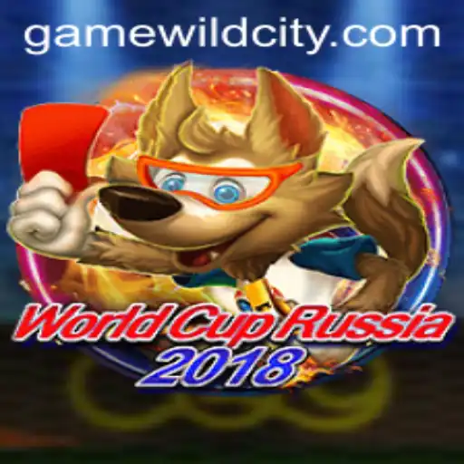 Explore the Thrilling World of 'WorldCupRussia2018' with 'Wildcity'
